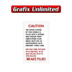 Brake Fluid Decal, Rotunda 1966 - 1969