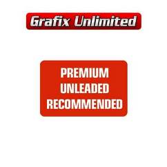 Premium Unleaded Recommended Fuel Decal