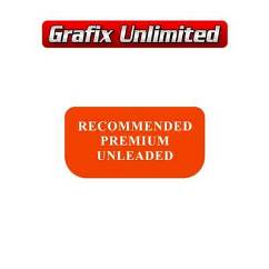 Recommended Premium Unleaded Fuel Decal VR, VZ